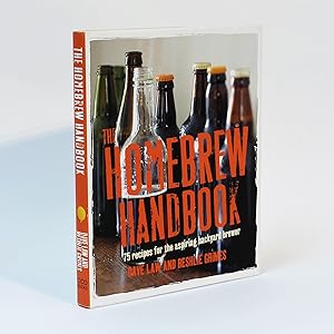 The Homebrew Handbook: 75 Recipes for the Aspiring Backyard Brewer