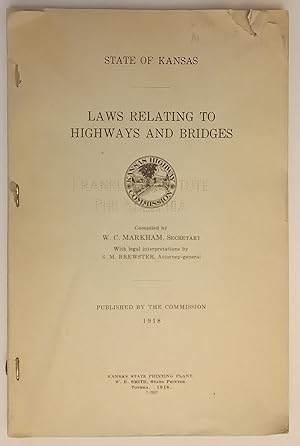 State of Kansas - Laws Relating to Highways & Bridges