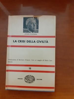 LA CRISI DELLA CIVILTA',