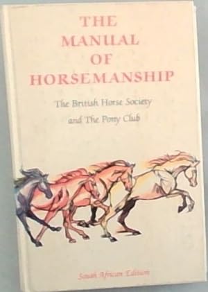 Seller image for The Manual of Horsemanship for sale by Chapter 1