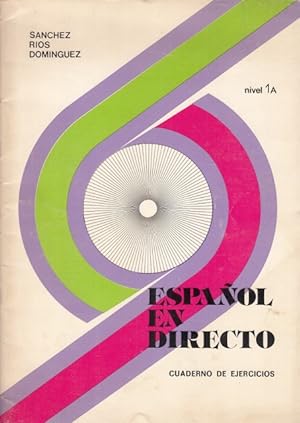 Seller image for ESPAOL EN DIRECTO. NIVEL 1A. CUADERNO DE EJERCICIOS for sale by Librera Vobiscum
