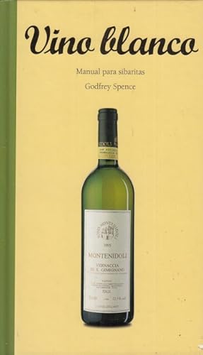 Immagine del venditore per VINO BLANCO. MANUAL PARA SIBARITAS venduto da Librera Vobiscum