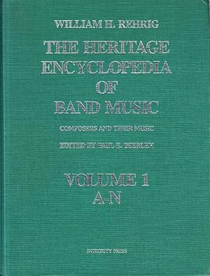 Bild des Verkufers fr The Heritage Encyclopedia of Band Music. Composers and their Music. Edited by Paul E. Bierley. 1?2+ supplement. zum Verkauf von Centralantikvariatet