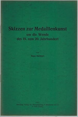 Bild des Verkufers fr Skizzen zur Medaillenkunst um die Wende des 19. zum 20. Jahrhundert. zum Verkauf von Antiquariat Fluck