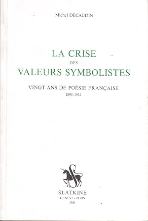 La crise des valeurs symbolistes