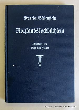 Notstandskochbüchlein. Gewidmet den baltischen Frauen. 3., vermehrte u. verbesserte Auflage. Zeit...