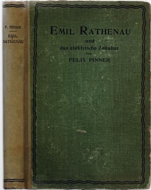 Emil Rathenau und das elektrische Zeitaler.