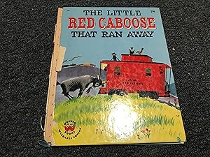 Seller image for THE LITTLE CABOOSE THAT RAN AWAY for sale by Betty Mittendorf /Tiffany Power BKSLINEN