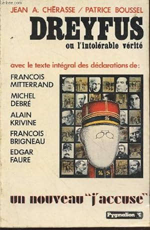 Seller image for Dreyfus ou l'intolrable vrit : Un nouveau "J'accuse". for sale by Le-Livre