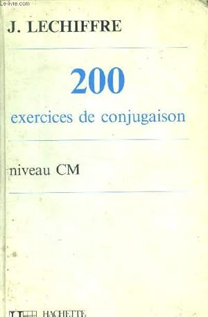 Immagine del venditore per 200 exercices de conjugaisons Niveau CM venduto da Le-Livre