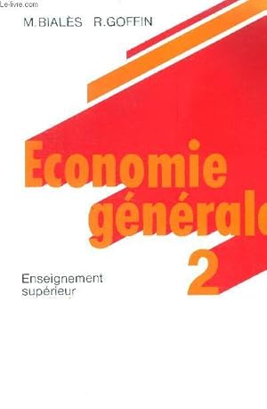 Immagine del venditore per Economie gnrale Tome 2 Enseignement suprieur venduto da Le-Livre