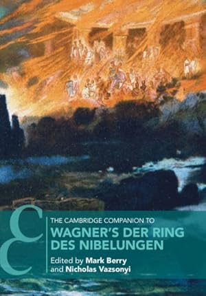 Immagine del venditore per Cambridge Companion to Wagner's Der Ring Des Nibelungen venduto da GreatBookPrices