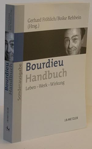 Image du vendeur pour Bourdieu. Handbuch. Leben - Werk - Wirkung. Sonderausgabe. mis en vente par Antiquariat Werner Steinbei