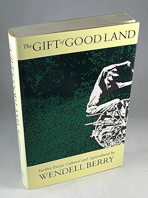 Seller image for The Gift of Goodland: Further Essays Cultural and Agricultural for sale by Lost Paddle Books, IOBA