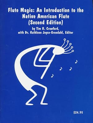 Flute Magic: An Introduction to the Native American Flute