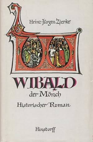 Seller image for Wibald der Mnch. Historischer Roman. for sale by Ant. Abrechnungs- und Forstservice ISHGW