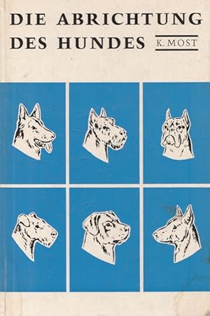 Imagen del vendedor de Der Abrichtung des Hundes individuell und ohne Strafen unter besonderer Bercksichtigung des Dienst- und Gebrauchshundes. Mit einem Vorwort von Konrad Andreas und mit 15 Zeichnungen von Ernst Ludwig von Aster und 15 weiteren schematischen Darstellungen. a la venta por Ant. Abrechnungs- und Forstservice ISHGW