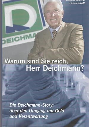 Seller image for Warum sind Sie reich, Herr Deichmann ? for sale by Ant. Abrechnungs- und Forstservice ISHGW
