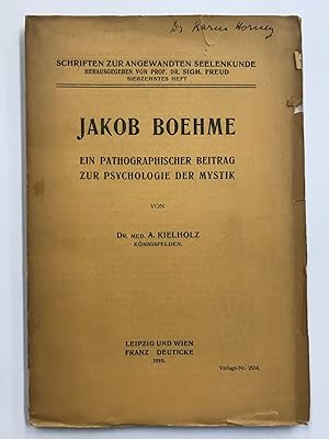 JAKOB BOEHM: EIN PATHOGAPHISCHER BEITRAG ZUR PSYCHOLOGIE DER MYSTIK (SIGNED BY DR. KAREN HORNEY)