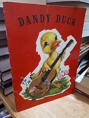 Seller image for DANDY DUCK for sale by Paraphernalia Books 'N' Stuff