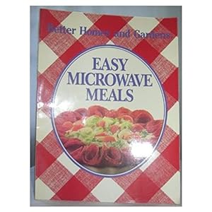 Seller image for Better Homes and Gardens Easy Microwave Meals (Paperback) for sale by InventoryMasters