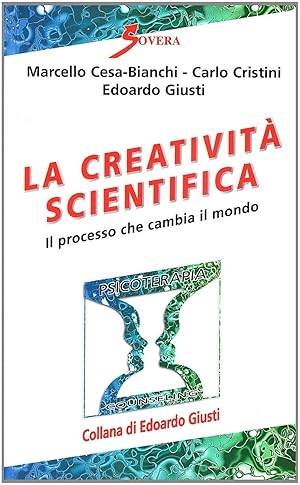Seller image for La creativit scientifica. Il processo che cambia il mondo for sale by Libro Co. Italia Srl