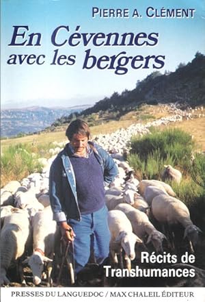 Image du vendeur pour En Cvennes Avec Les Bergers : Rcits De Transhumances mis en vente par Au vert paradis du livre