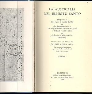 Immagine del venditore per LA AUSTRIALIA DEL ESPIRITU SANTO. THE JOURNAL OF FRAY MARTIN DE MUNILLA O.F.M. AND OTHER DOCUMENTS RELATING TO THE VOYAGE OF PEDRO FERNANDEZ DE QUIROS TO THE SOUTH SEA (1605-1606) AND THE FRANCISCAN MISSIONARY PLAN (1617-1627). VOLUME I. venduto da Librera Javier Fernndez