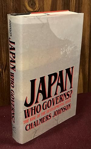 Seller image for Japan: Who Governs? : The Rise of the Developmental State for sale by Palimpsest Scholarly Books & Services