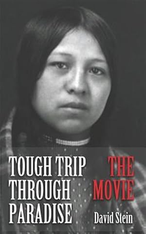 Imagen del vendedor de Tough Trip Through Paradise - The Movie a la venta por GreatBookPrices