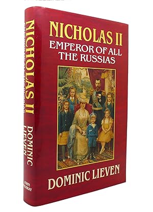 Seller image for NICHOLAS II Emperor of all the Russias for sale by Rare Book Cellar