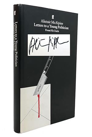 LETTERS TO A YOUNG POLITICIAN Signed 1st