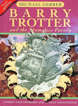 Imagen del vendedor de Barry Trotter And The Shameless Parody : a la venta por Sapphire Books