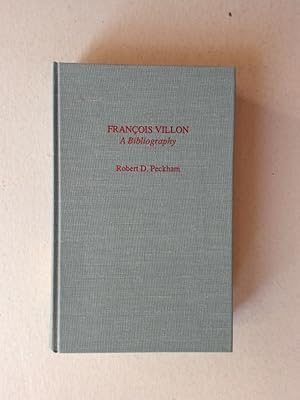 Bild des Verkufers fr Francois Villon A Bibliography zum Verkauf von avelibro OHG