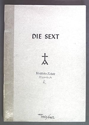 Bild des Verkufers fr Die Sext. Alpirsbacher Antiphonale. zum Verkauf von books4less (Versandantiquariat Petra Gros GmbH & Co. KG)