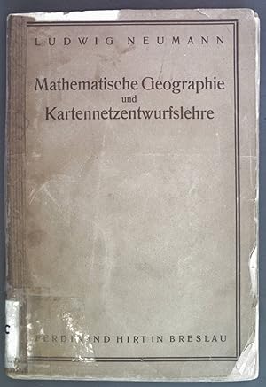 Immagine del venditore per Mathematische Geographie und Kartennetzentwurfslehre. venduto da books4less (Versandantiquariat Petra Gros GmbH & Co. KG)