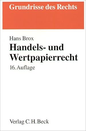 Bild des Verkufers fr Handels- und Wertpapierrecht. von / Grundrisse des Rechts zum Verkauf von Antiquariat Johannes Hauschild