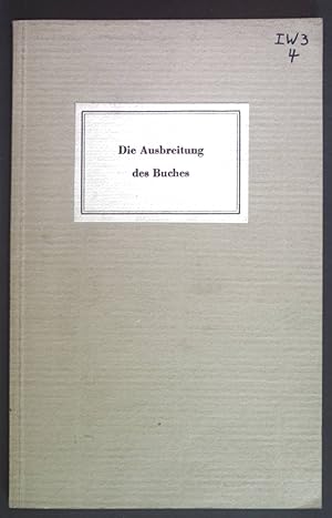 Bild des Verkufers fr Die Ausbreitung des Buches. zum Verkauf von books4less (Versandantiquariat Petra Gros GmbH & Co. KG)
