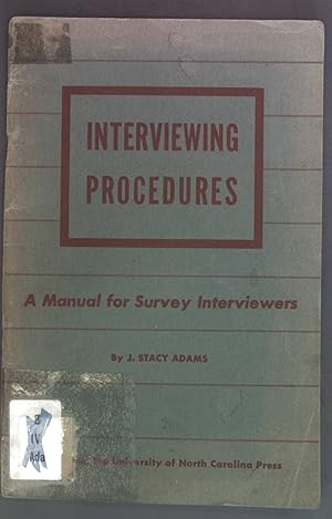Bild des Verkufers fr Interviewing procedures: A Manual for Survey Interviewers. zum Verkauf von books4less (Versandantiquariat Petra Gros GmbH & Co. KG)