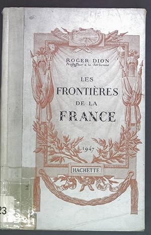 Bild des Verkufers fr Les frontieres de la France. zum Verkauf von books4less (Versandantiquariat Petra Gros GmbH & Co. KG)