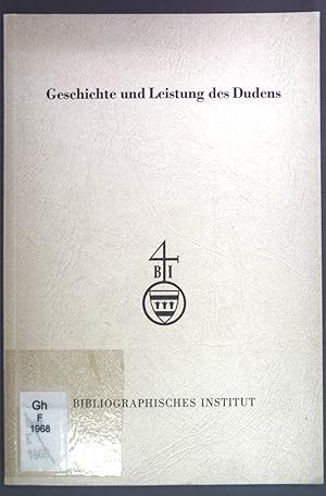 Bild des Verkufers fr Geschichte und Leistung des Dudens. zum Verkauf von books4less (Versandantiquariat Petra Gros GmbH & Co. KG)