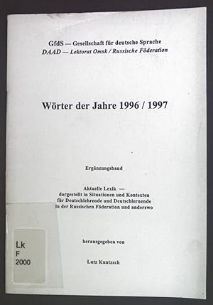 Bild des Verkufers fr Wrter der Jahre 1996/1997 Ergnzungsband. zum Verkauf von books4less (Versandantiquariat Petra Gros GmbH & Co. KG)