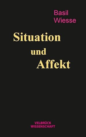 Immagine del venditore per Situation und Affekt venduto da AHA-BUCH GmbH