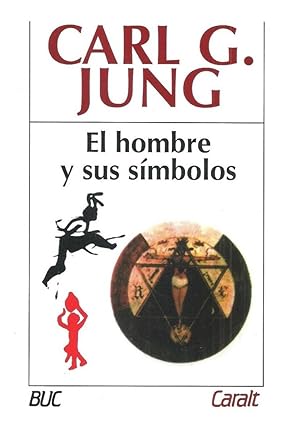 Imagen del vendedor de El Hombre Y Sus Simbolos (Spanish Edition) a la venta por Von Kickblanc