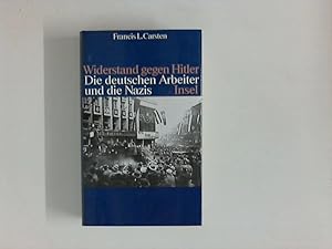 Immagine del venditore per Widerstand gegen Hitler: Die deutschen Arbeiter und die Nazis venduto da ANTIQUARIAT FRDEBUCH Inh.Michael Simon