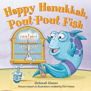 Image du vendeur pour Happy Hanukkah, Pout-pout Fish mis en vente par GreatBookPrices