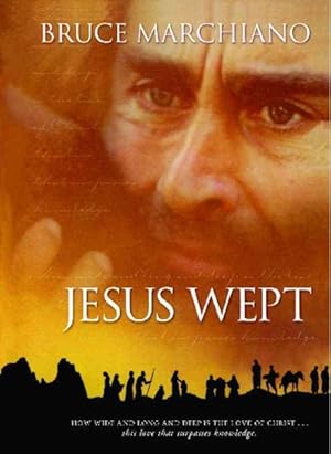 Seller image for Jesus Wept : God's Tears Are for You for sale by GreatBookPrices