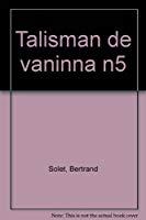 Imagen del vendedor de Le Talisman De Vannina a la venta por RECYCLIVRE