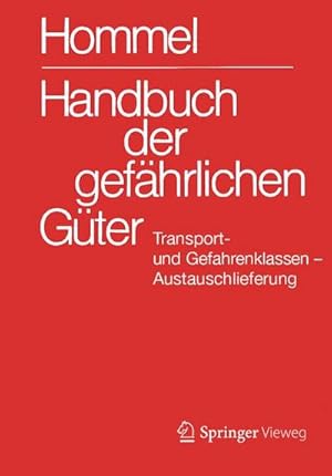 Imagen del vendedor de Handbuch der gefhrlichen Gter. Transport- und Gefahrenklassen. Austauschlieferung, Dezember 2017 : Handbuch der gefhrlichen Gter - Transport- und Gefahrenklassen a la venta por AHA-BUCH