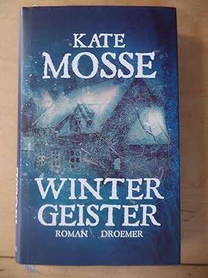 Immagine del venditore per Wintergeister : Roman. Kate Mosse. Aus dem Engl. von Ulrike Wasel und Klaus Timmermann venduto da Antiquariat Rohde